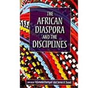 The African Diaspora and the Disciplines