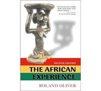 The African Experience by Roland Oliver Roland Oliver (Auteur)