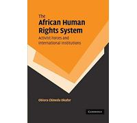 The African Human Rights System, Activist Forces And International Institutions