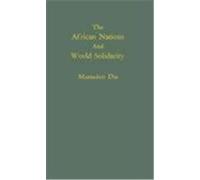 The African Nations and World Solidarity Dia, Mamadou (Auteur)