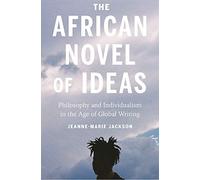 The African Novel Of Ideas