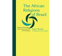 The African Religions Of Brazil