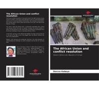 The African Union And Conflict Resolution