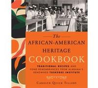 The AfricanAmerican Heritage Cookbook by Carolyn Q. Tillery Carolyn Q. Tillery (Auteur)
