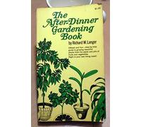 The After-Dinner Gardening Book