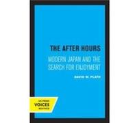 The After Hours by David W. Plath Paperback Book David W. Plath (Auteur)