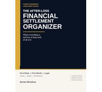 The After-Loss Estate Settlement Workbook: What to Do First, Who to Notify, and How to Keep Track of All of It | Large Print Executor Checklist and Action Log