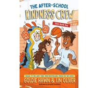 The After-School Kindness Crew: Slam Dunk Day #2 - Goldie Hawn - Penguin Workshop - ebook (ePub) - Livre