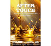 The After Touch: When the Anointing
