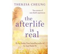The Afterlife is Real Cheung, Theresa (Auteur)
