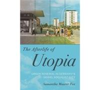 The Afterlife of Utopia - Samantha Maurer Fox - Cornell University Press - Livre en Anglais - Paperback Samantha Maurer FoxSamantha Maurer Fox (Auteur)