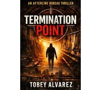 THE AFTERLINE BUREAU: TERMINATION POINT