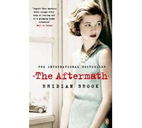 The Aftermath: Now A Major Film Starring Keira Knightley