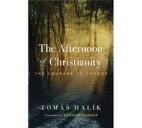 The Afternoon of Christianity - Tom Halk - Longleaf Univ of Notre Dame du Lac - Livre en Anglais - Hardback Tom HalkTom Halk (Auteur)