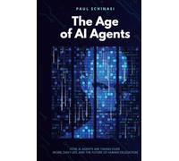 The Age of AI Agents: How AI Agents Are Taking Over Work, Daily Life, and the Future of Human Delegation
