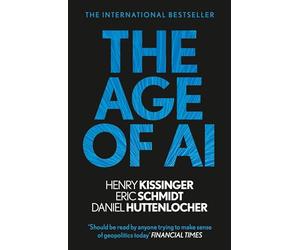 The Age of AI: "THE BOOK WE ALL NEED"