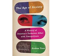 The Age of Anxiety