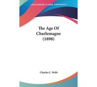 The Age Of Charlemagne