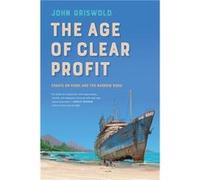 The Age of Clear Profit by John Griswold John Griswold (Auteur)