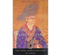 The Age of Confucian Rule: The Song Transformation of China