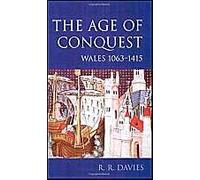 The Age of Conquest, Oxford History of Wales, 2 R. R. Davies (Auteur)