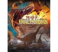The Age of Dinosaurs by Jamie Collins Jamie Collins (Auteur)