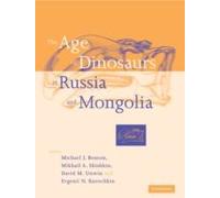 The Age Of Dinosaurs In Russia And Mongolia