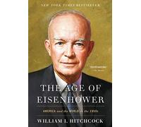 The Age of Eisenhower: America and the World in the 1950s
