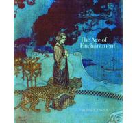 The Age of Enchantment /anglais