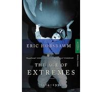 The Age Of Extremes: 1914-1991