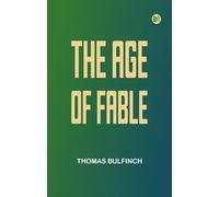 The Age of Fable