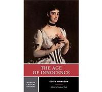 The Age of Innocence: Authoritative Text, Background and Contexts, Sources, Criticism