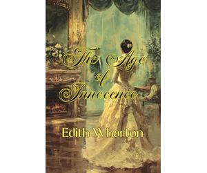 The Age of Innocence: Rebirth Special Edition | Annotated