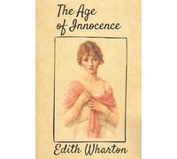 The Age of Innocence (Skylark Classics)