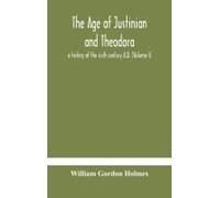 The Age Of Justinian And Theodora