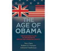 The Age of Obama by Edward Fieldhouse Robert D. Putnam, Robert Fieldhouse, Tom Clark (Auteur)