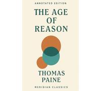 The Age of Reason (Meridian Classics Annotated Edition)