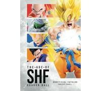 The Age of SHF: Dragon Ball Unofficial Catalog