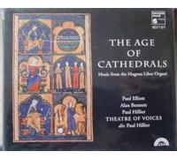 The Age Of The Cathedrals : Le Magnus Liber Organi Du Xiième Francais Ens. Theâtre Of Voices