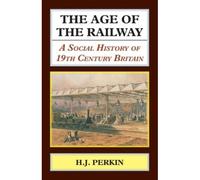 The Age Of The Railway