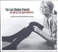 Last Shadow Puppets - The Age of the Understatement