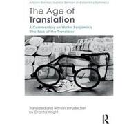 The Age of Translation by Antoine Berman Inconnu (Auteur)