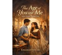 The Age of You and Me: When Destiny Teaches Love