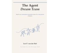 The Agent Dream Team: Build Your Autonomous Specialist Roster for a One-Person Company