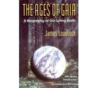 [(The Ages of Gaia - A Biography of Our Living Earth Rev (Paper))] [Author: J LOVELOCK] published on (May, 1995)