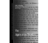 The Ages of the World: (Fragment) from the Handwritten Remains, Third Versionj (C. 1815)