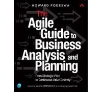The Agile Guide To Business Analysis And Planning