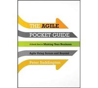 The Agile Pocket Guide by Peter Saddington Peter Saddington, (Auteur)
