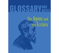 The Agony And The Ecstasy Glossary And Notes