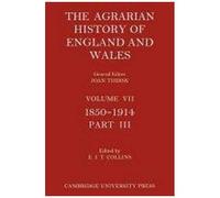 The Agrarian History Of England And Wales - Volume 7, Part 3